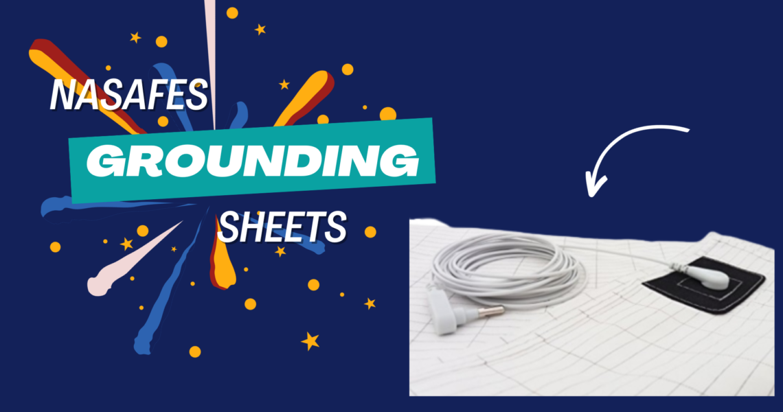7 Reasons your Body Needs Grounding Sheets - Nasafes